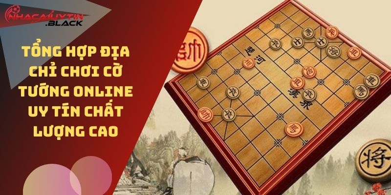 Hình thức choi co tuong đổi thưởng trực tuyến là gì